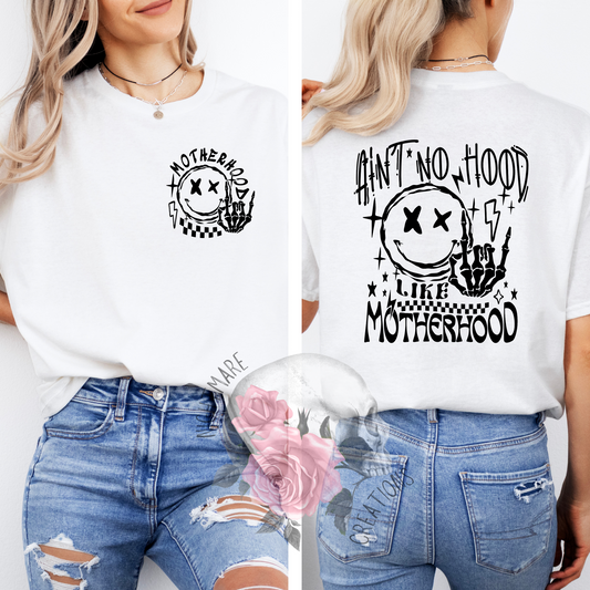 Aint No Hood Like Motherhood T-Shrit